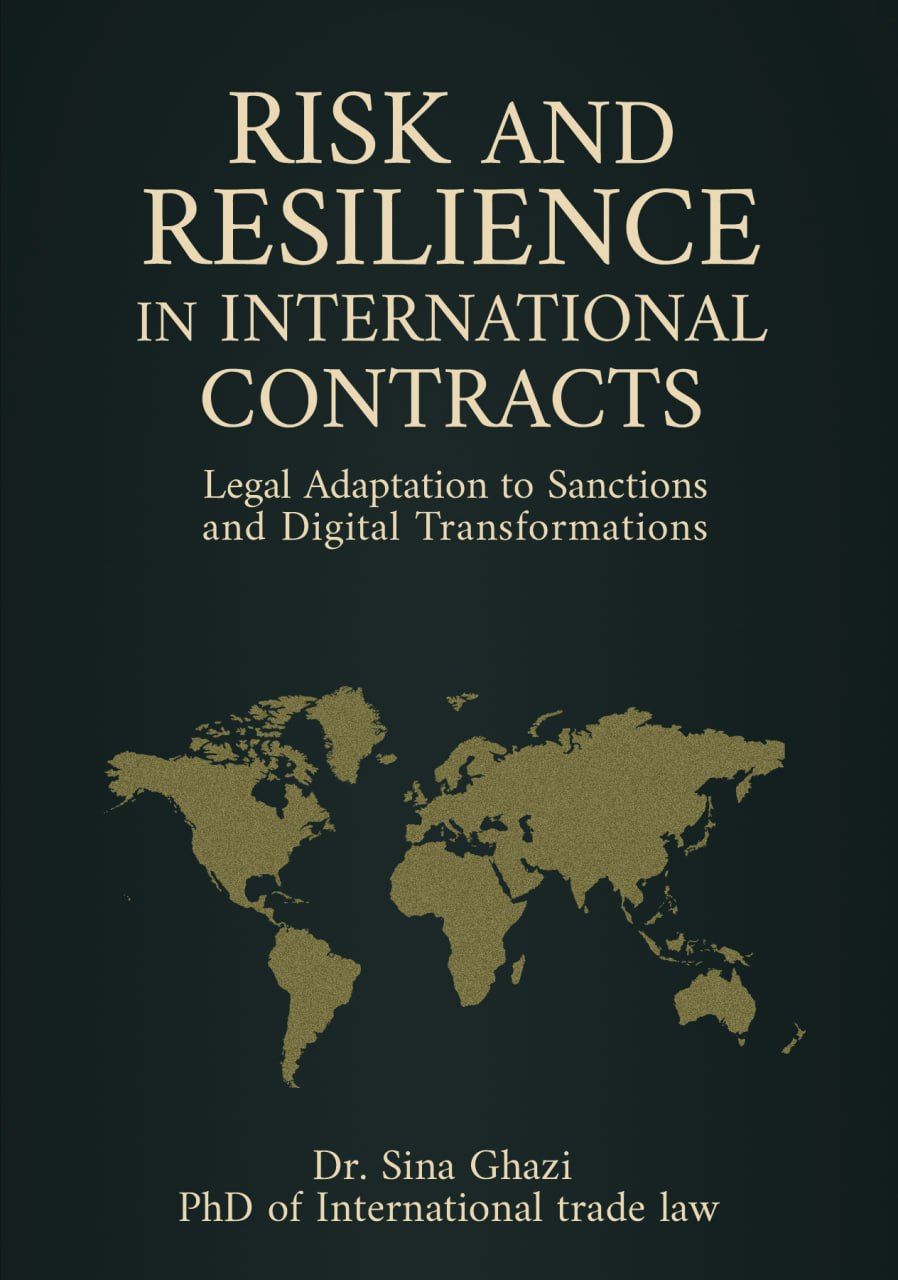 Risk and Resilience in International Contracts: Legal Adaptations to Sanctions and Digital Transformations